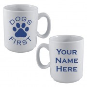 Dogs First Mug
